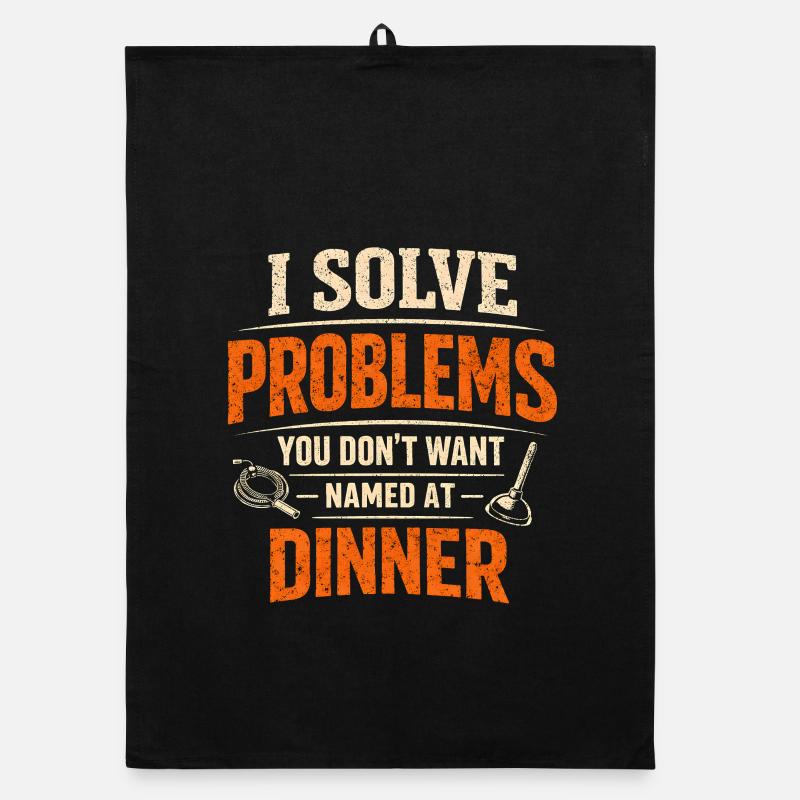 Solving Problems | Sewer Cleaner Humor Organic dish towel