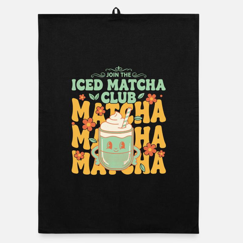 Join The Iced Matcha Club Matcha Matcha Matcha Tea Organic dish towel