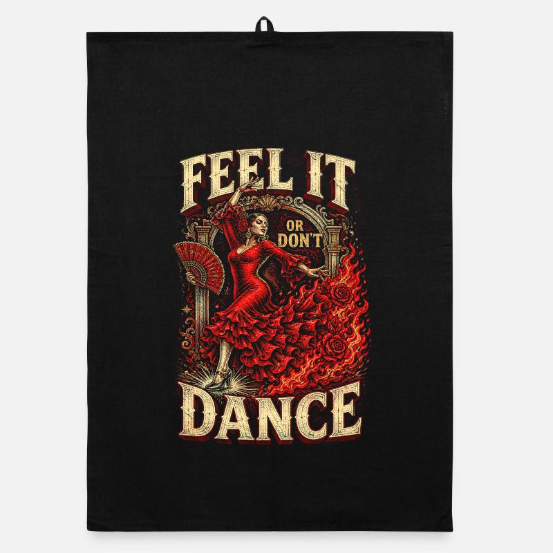 Flamenco Feel It Or Dont Dance Organic Geschirrtuch