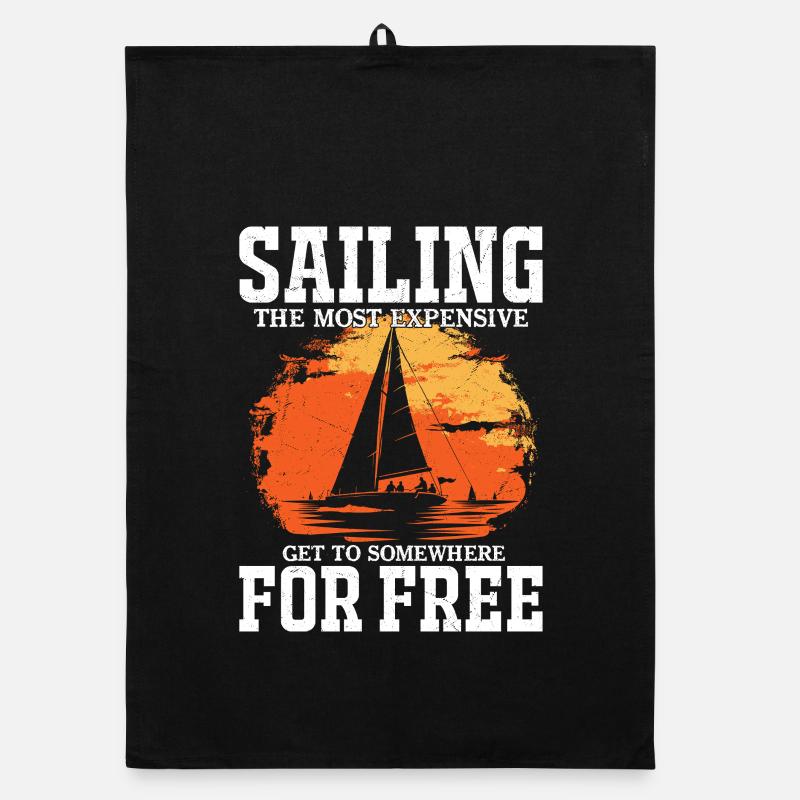 Sailing The Most Expensive Way Sailor Sail Captain Organic Geschirrtuch