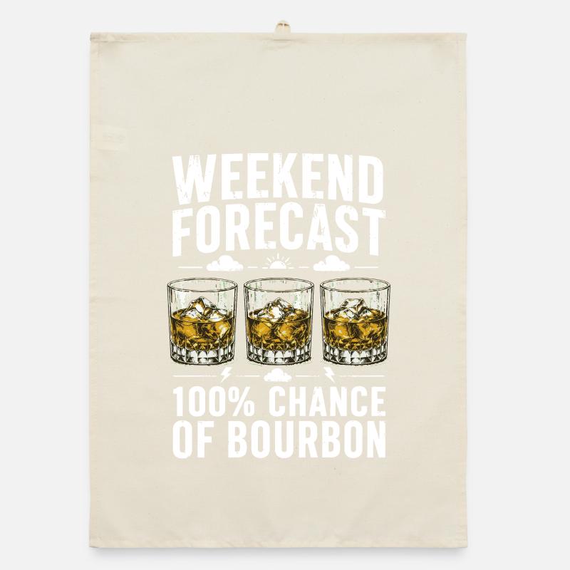 Weekend Forecast Bourbon Humor Design Organic Geschirrtuch