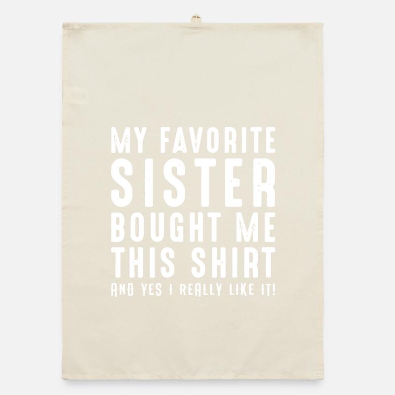 Sister Gift Tee Quip Organic dish towel