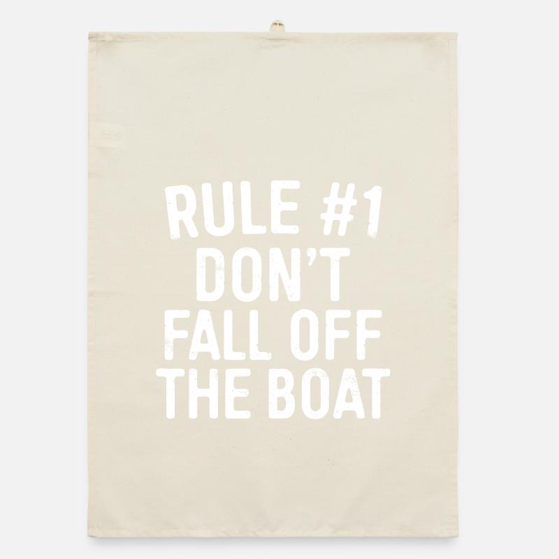 Regel 1: Nicht vom Boot fallen Organic Geschirrtuch