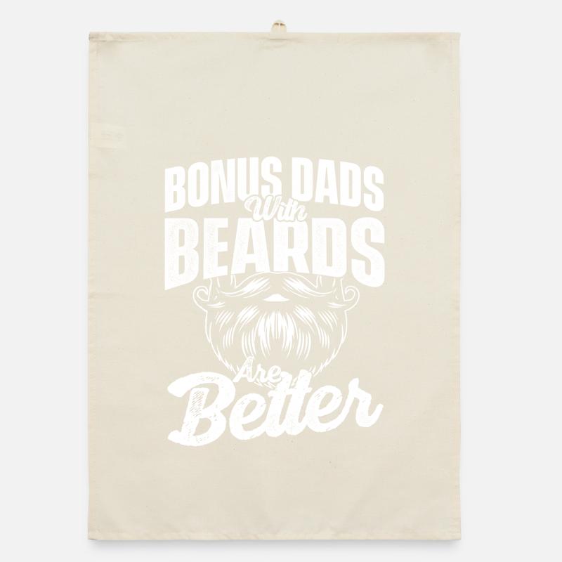 Bonus Dads Beards Better Stepdad Father Organic dish towel