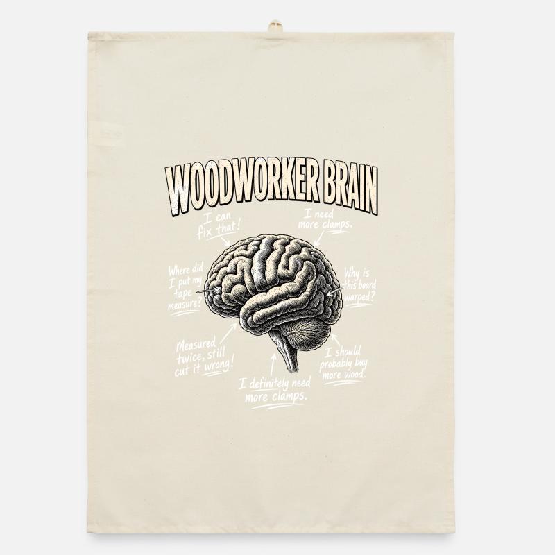 Carpenter Woodworker Brain Shirt Organic dish towel