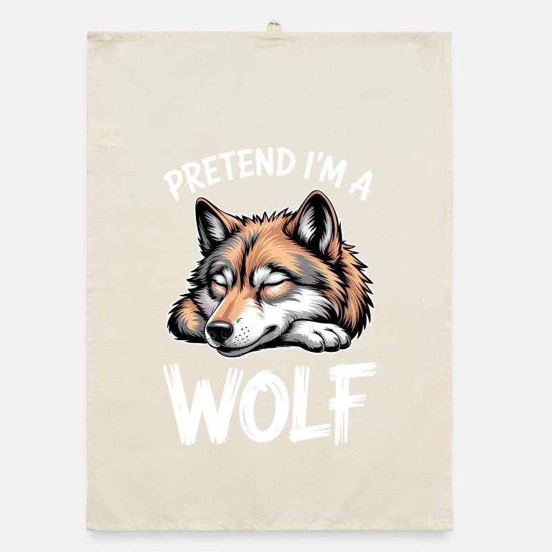 Wolf Sayings Wolves Funny Wolf Gift Organic dish towel