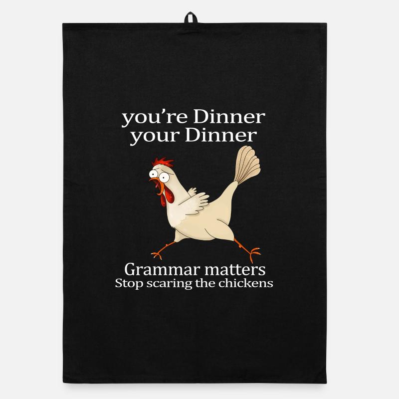 Votre grammaire du dîner compte Arrêtez d’effrayer les poules Torchon bio
