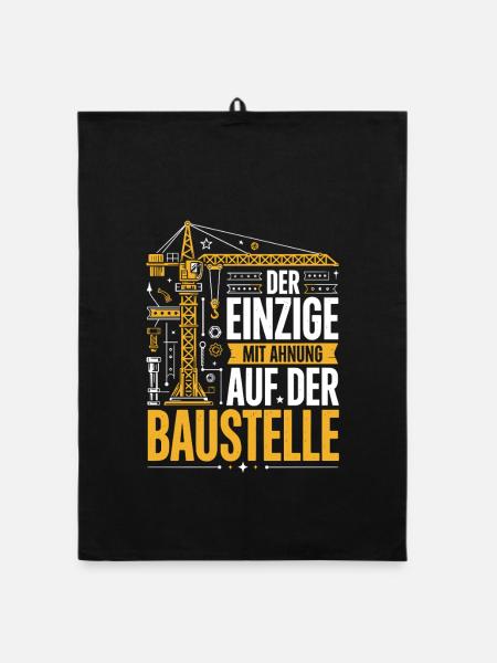  Der Einzige Mit Ahnung Auf Der Baustelle Lustiger - Organic Geschirrtuch - Schwarz - Vorne
