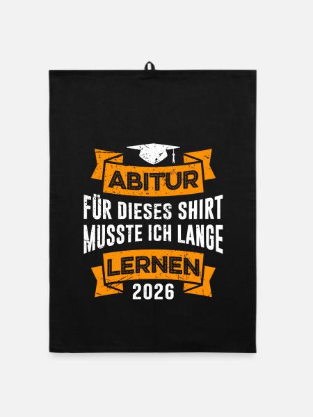 Abi musste lange lernen - Organic Geschirrtuch - Schwarz - Vorne