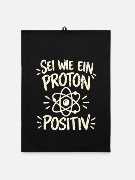 Sei wie ein Proton – positiv Vintage - Organic Geschirrtuch - Schwarz - Vorne