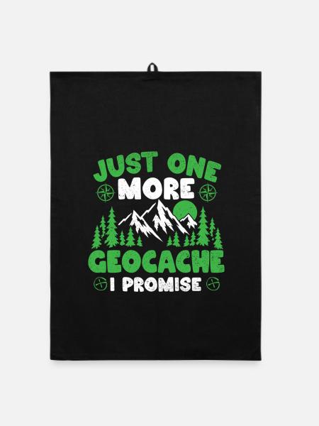 Nur noch ein Geocache, ich verspreche – Geocacher-Humor - Organic Geschirrtuch - Schwarz - Vorne