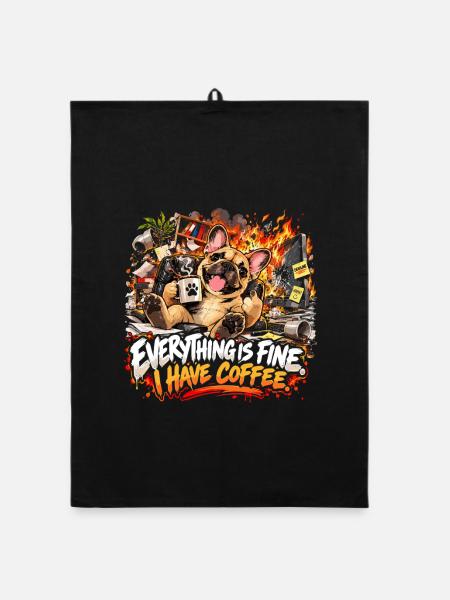  Everything Is Fine I Have Coffee Französische - Organic Geschirrtuch - Schwarz - Vorne