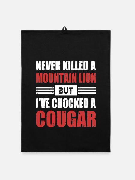 Never Killed A Mountain Lion But Chocked A Cougar - Organic Geschirrtuch - Schwarz - Vorne