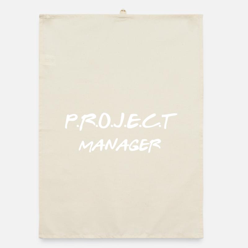 Project Manager - Chaos Coordinator Professional  Organic dish towel