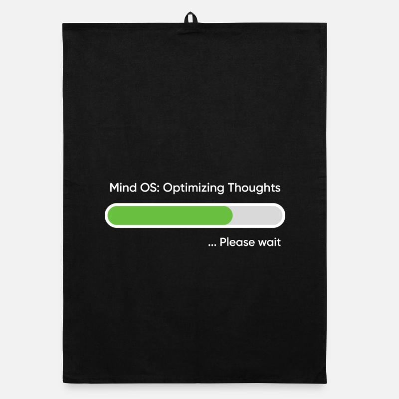 Mind OS Optimizing Thoughts... Please Wait Torchon bio