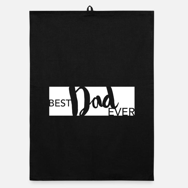Best Dad Ever Father's Day Dad Gift Daddy Letter Organic dish towel