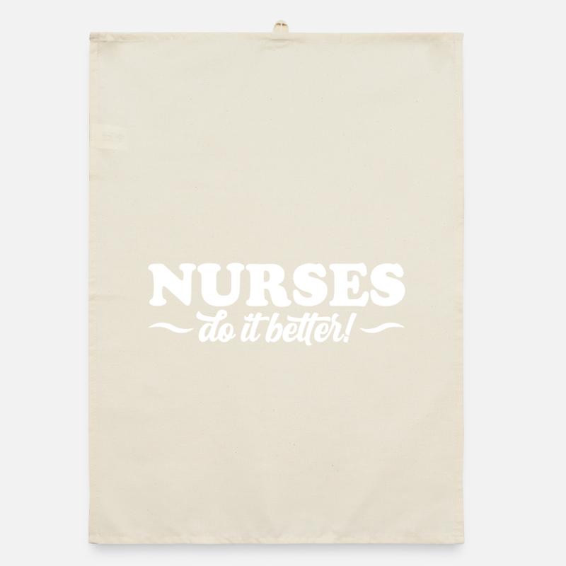 Nurses Do It Better Organic dish towel