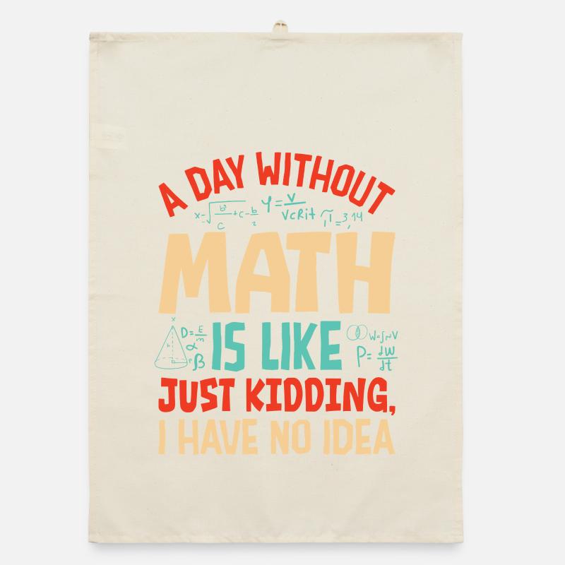 Une journée sans maths, c’est comme... Torchon bio