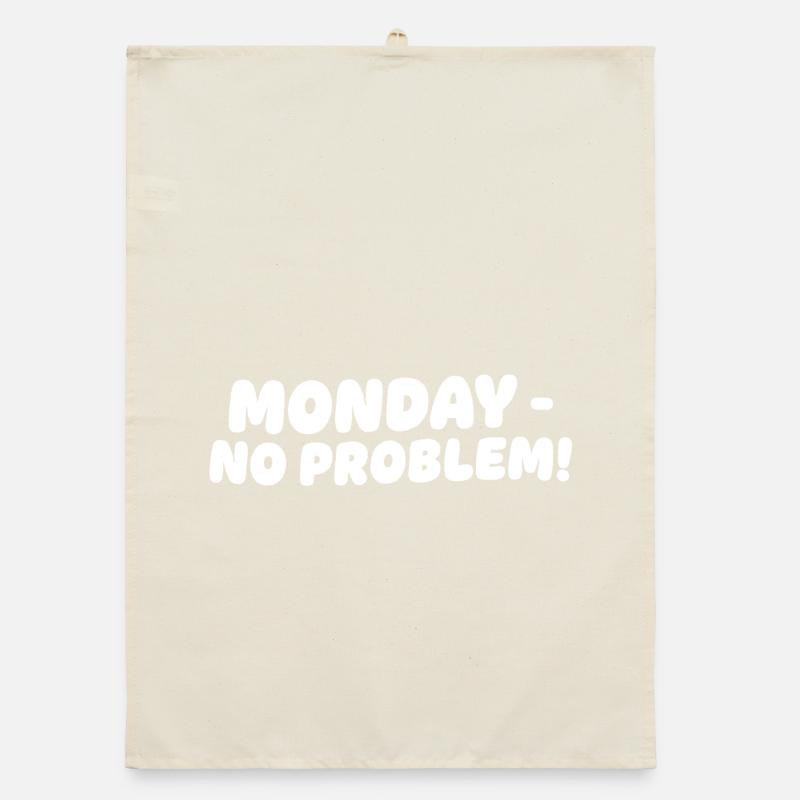 Monday without problems Design Organic dish towel