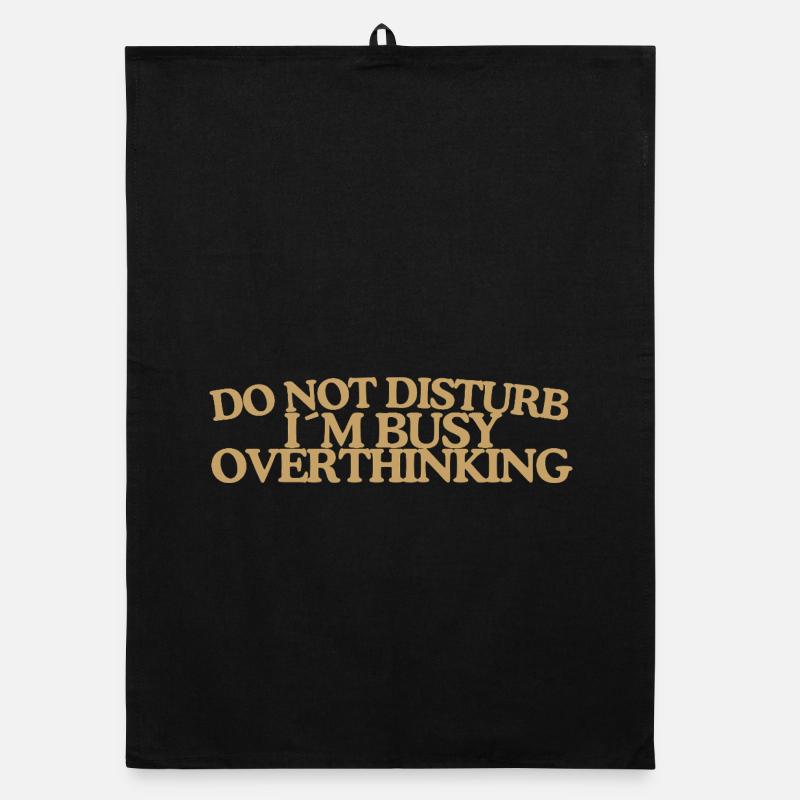 Do not disturb Overthinking Retro Spruch Gold Organic Geschirrtuch