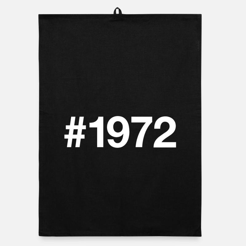 1972 Hashtag 54 years 54th birthday Organic dish towel