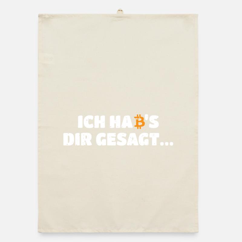 Ich habs dir ja gesagt Bitcoin Crypto Organic Geschirrtuch
