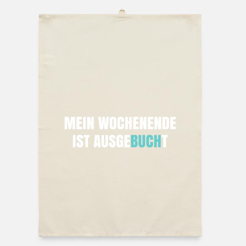 My weekend is booked out Organic dish towel