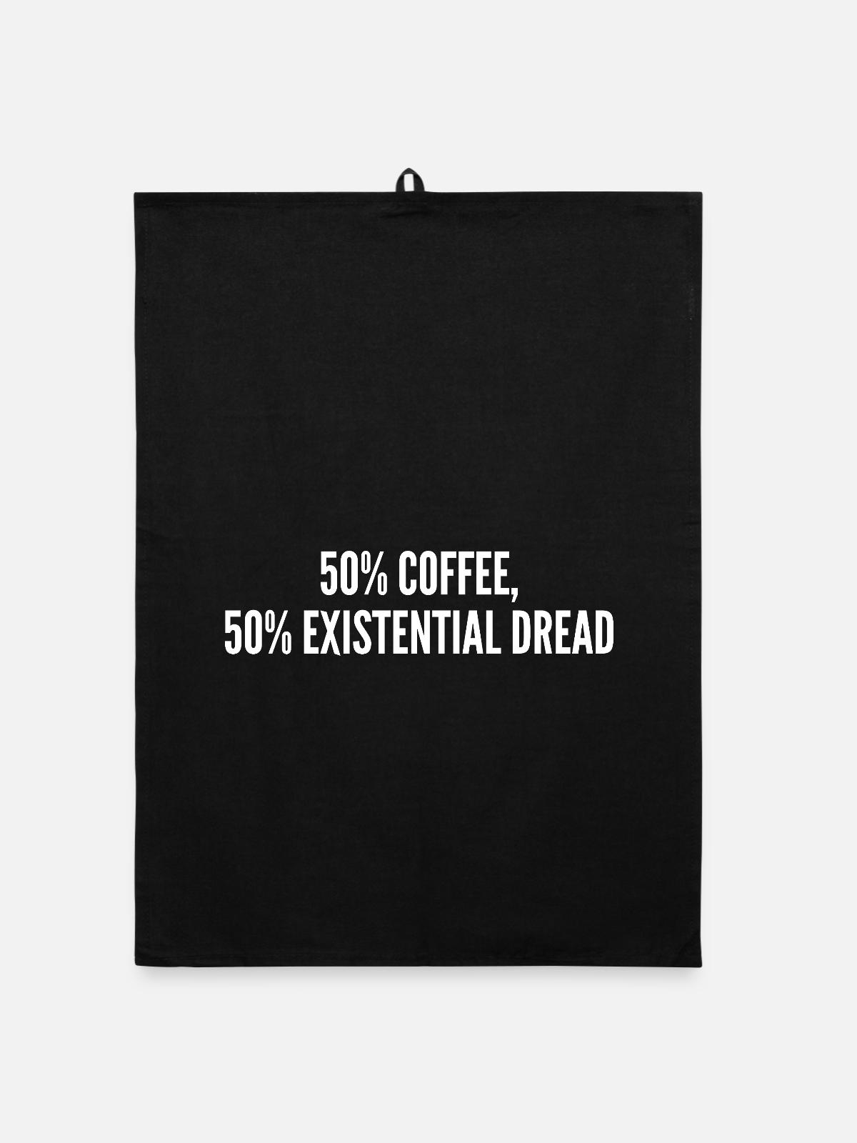 50% Kaffee 50% Existenzangst - Organic Geschirrtuch - Schwarz - Vorne