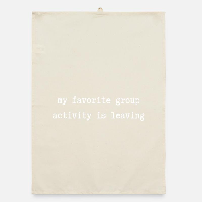 Mon activité de groupe préférée est de partir Torchon bio