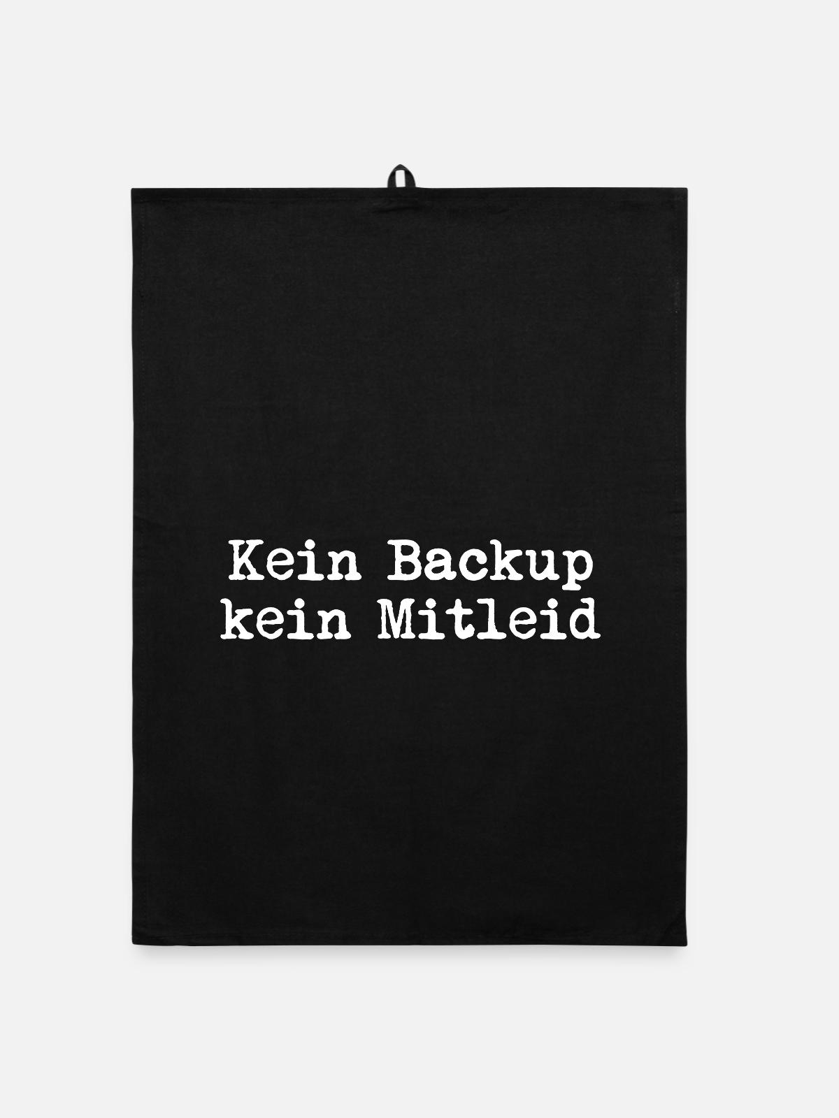 Kein Backup? Kein Mitleid! - Organic Geschirrtuch - Schwarz - Vorne