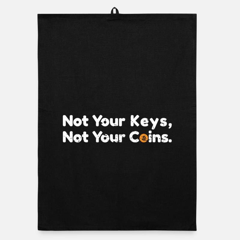 Pas tes clés. Pas votre cotation Bitcoin Coins Torchon bio