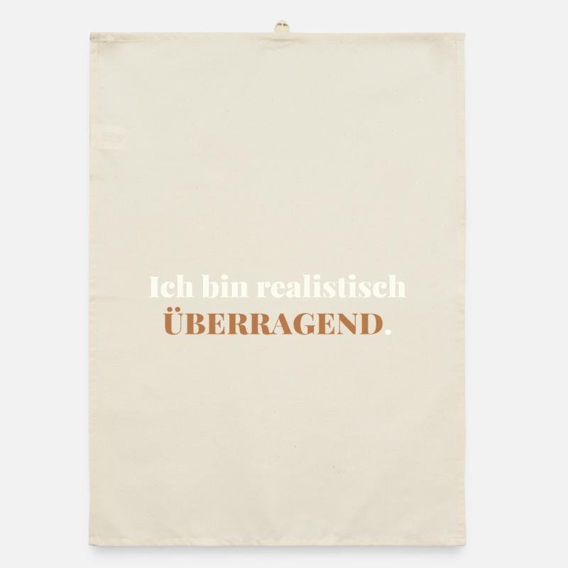 Je suis réalistement exceptionnel – élégamment honnête Torchon bio