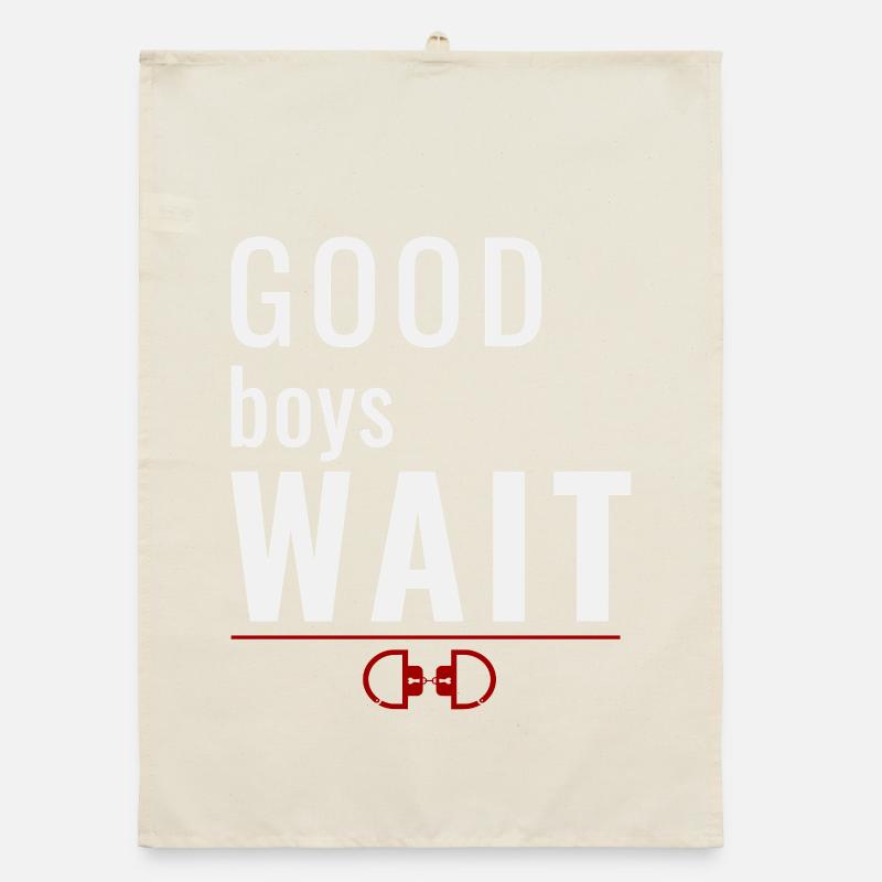 Good Boys Wait – Système de récompense pour l’obéissance Torchon bio