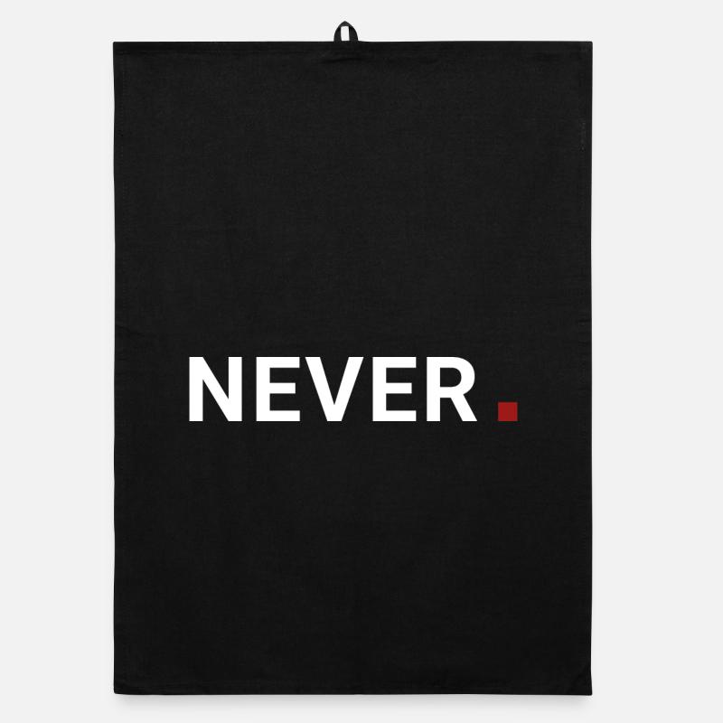 Never punkt.Niemals ist damit gemeint. Motivation - Organic Geschirrtuch - Schwarz