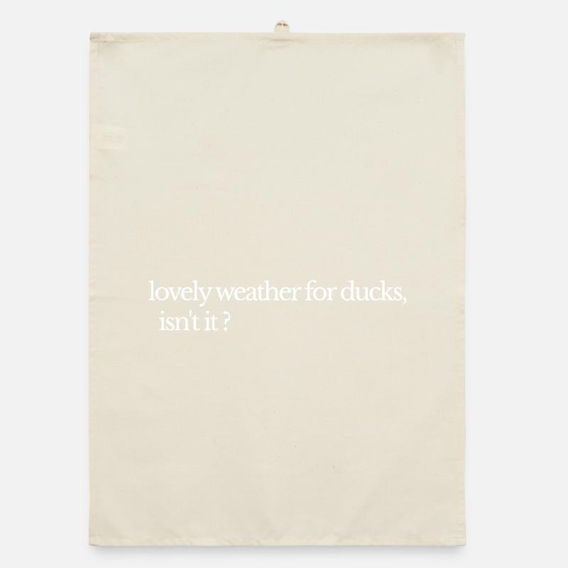 Beau temps pour les canards : British Rain Edition Torchon bio