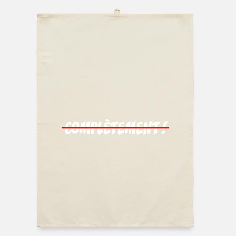 COMPLÈTEMENT BARRÉ ! - humour graphique décalé Torchon bio