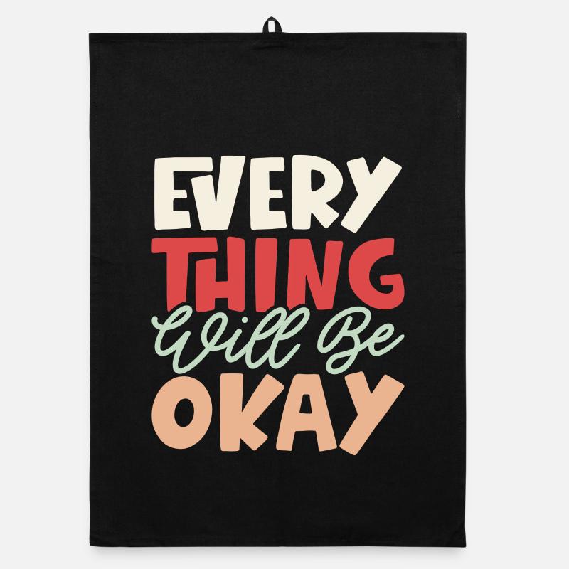 Everything Will Be Okay Organic dish towel