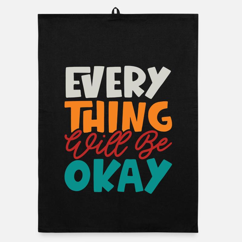 Everything Will Be Okay Organic dish towel