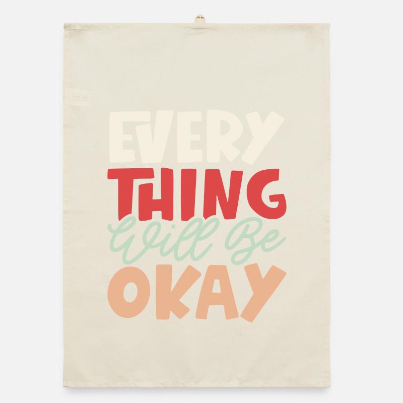 Everything Will Be Okay Organic dish towel