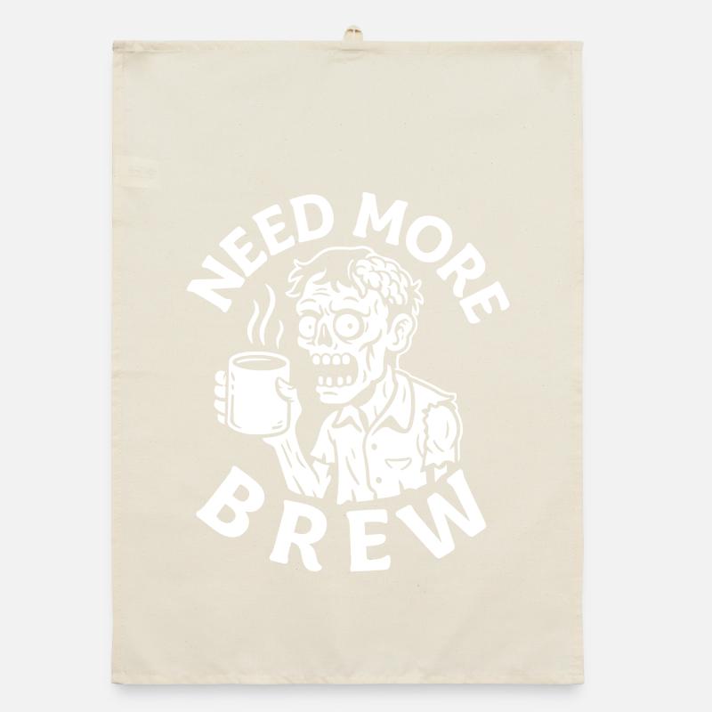Besoin de plus de thé Brew Zombie Torchon bio