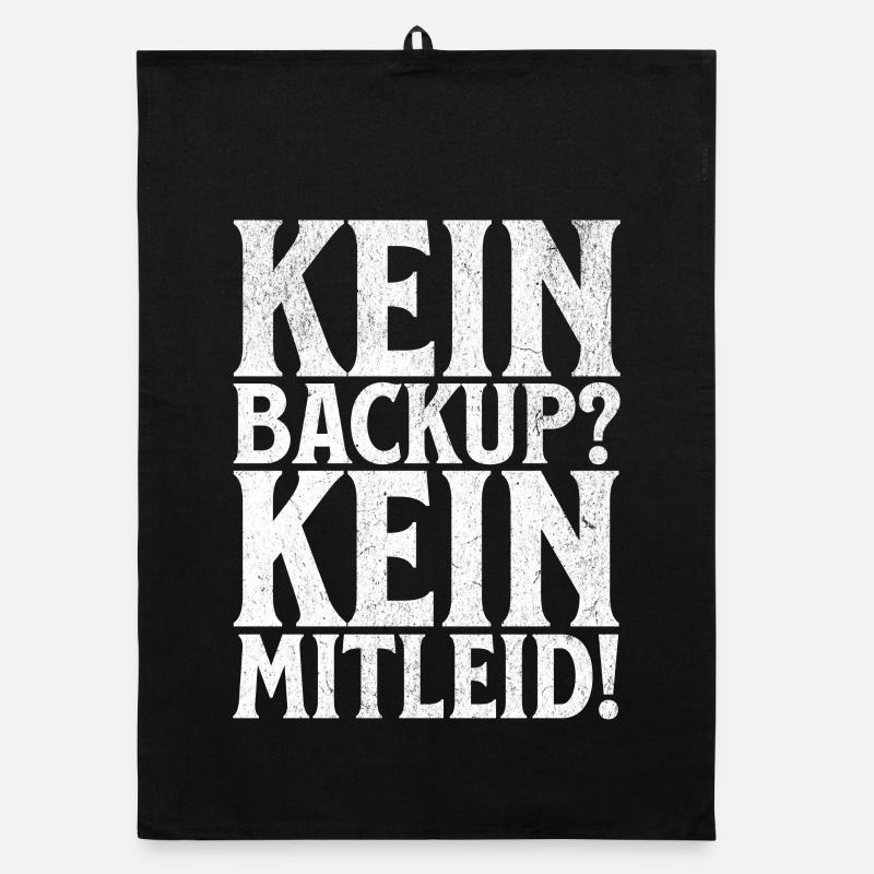 Kein Backup? Kein Mitleid! Organic Geschirrtuch