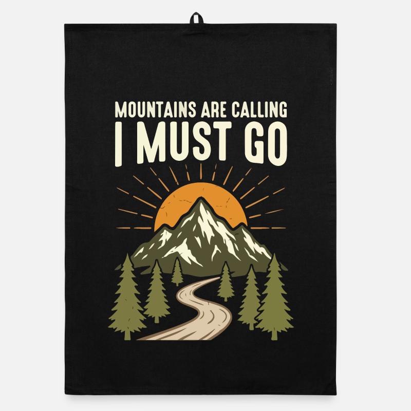 Mountains are calling, I have to go Organic dish towel