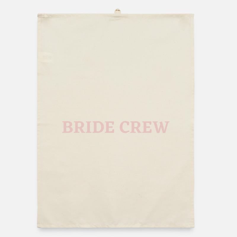 Bride Crew Organic Geschirrtuch