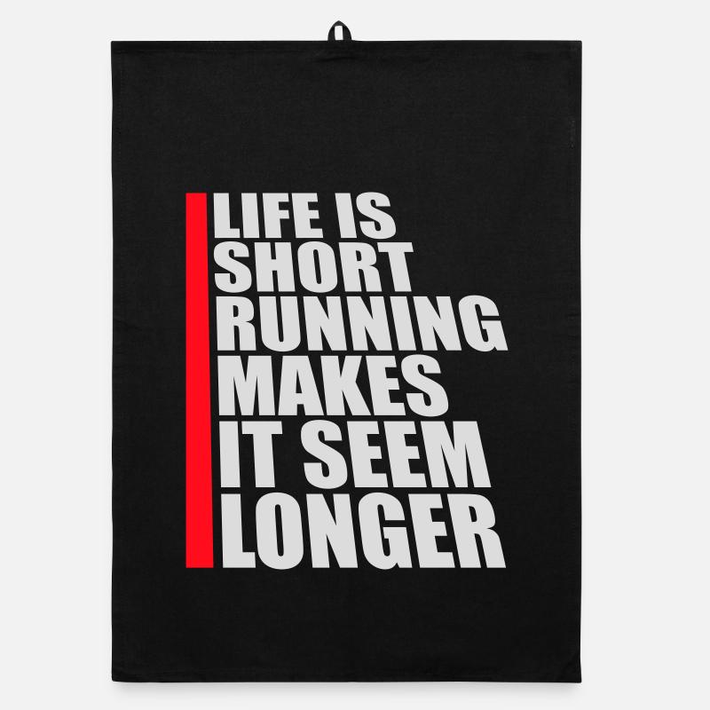 Life Is Short Running Makes It Seem Longer Funny Organic dish towel