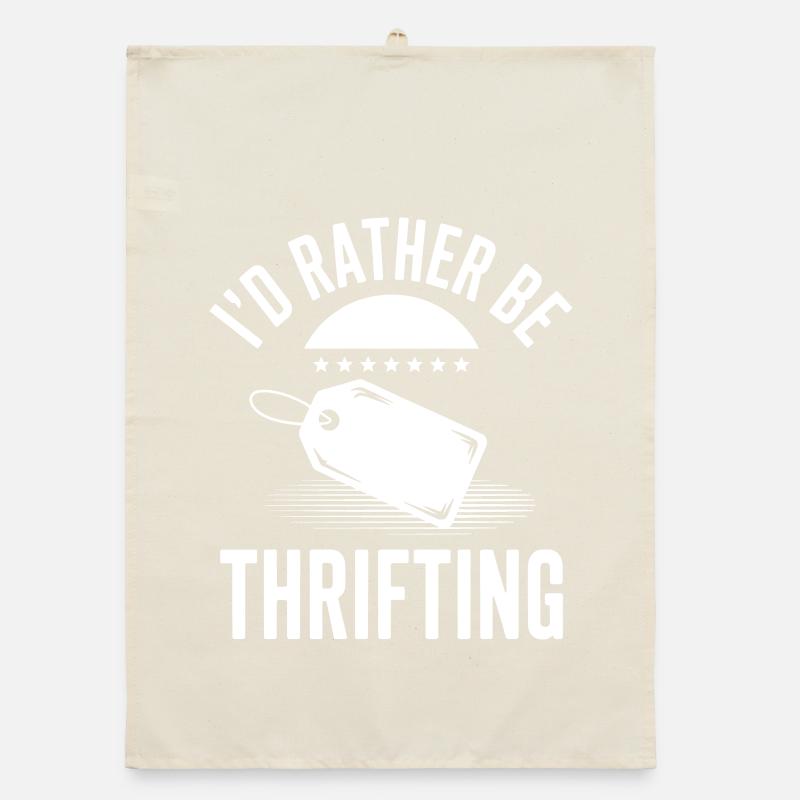 I'd Rather Be Thrifting Organic dish towel