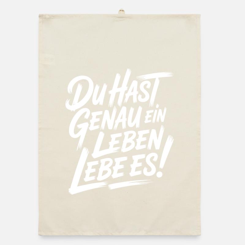 Du hast nur ein Leben – Liebe es Organic Geschirrtuch