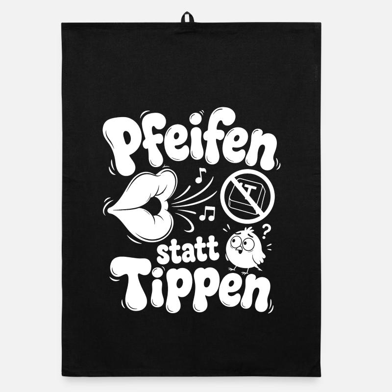 Pfeifen Statt Tippen Organic Geschirrtuch