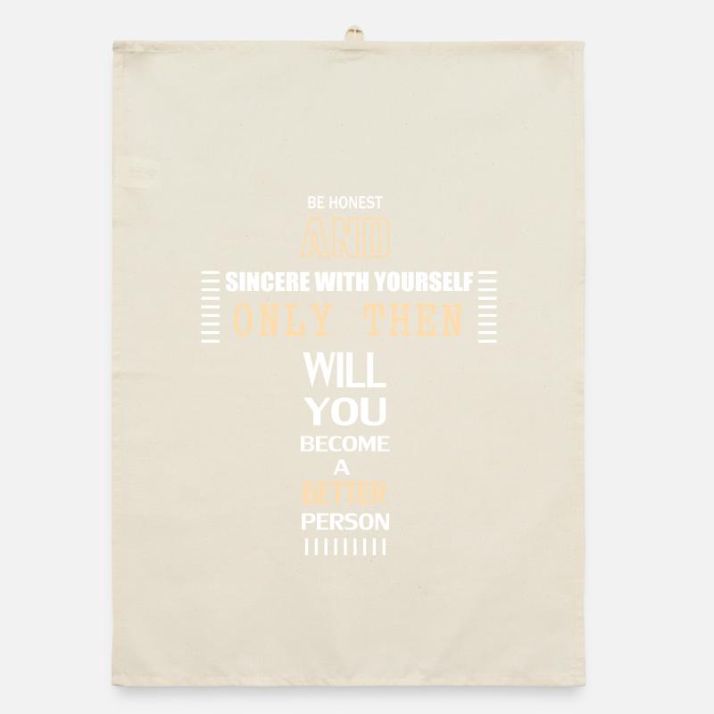 Sei Ehrlich und Aufrichtig zu dir selbst Organic Geschirrtuch