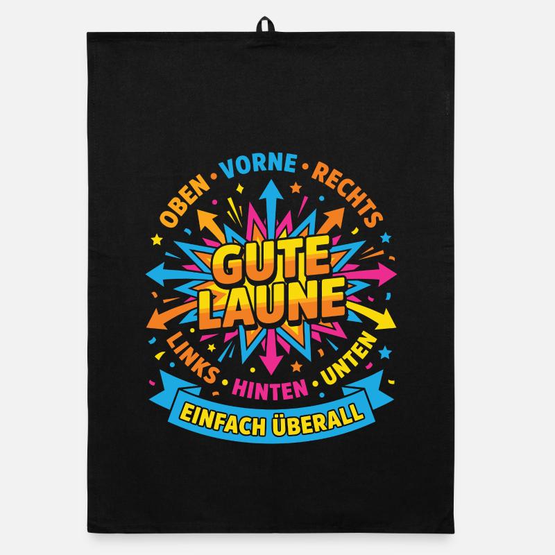 Gute Laune Einfach Überall – Positives Design - Organic Geschirrtuch - Schwarz