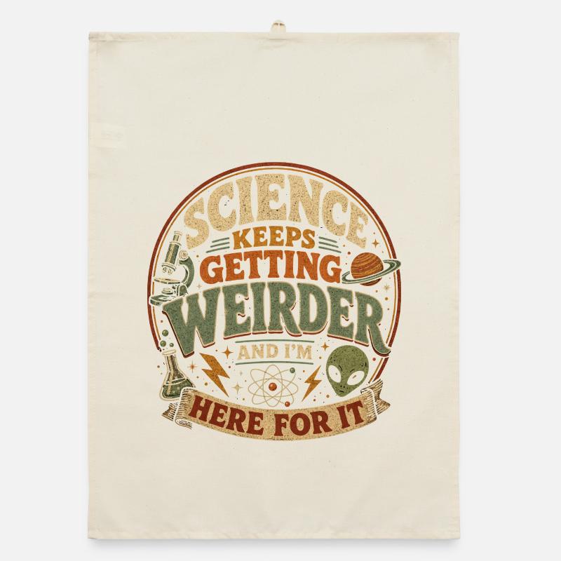 Wissenschaft wird immer verrückter Organic Geschirrtuch
